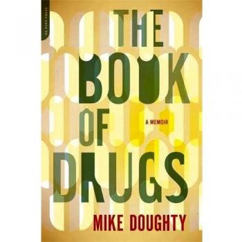 The Book of Drugs: A Memoir