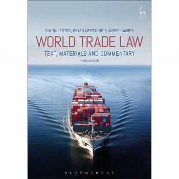 World Trade Law: Text, Materials and Commentary