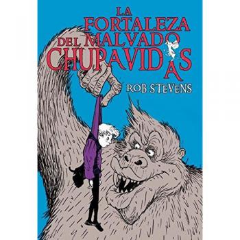 La fortaleza del malvado chupavidas