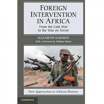 Foreign Intervention in Africa: From the Cold War to the War on Terror