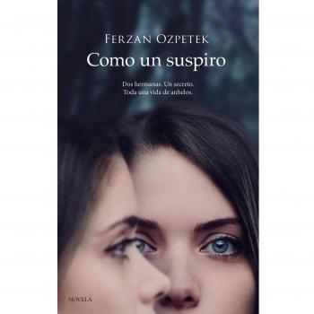 Como un Suspiro - Novela de Ferzan Ozpetek, Literatura Contemporánea