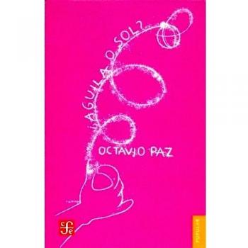 Eagle or Sun - Octavio Paz Poetry Collection