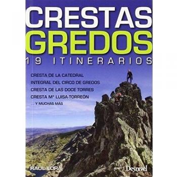 Crestas de Gredos. 19 itinerarios - Raul Lora