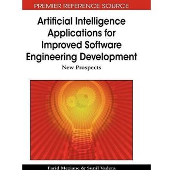 Aplicaciones de Inteligencia Artificial para el Desarrollo Mejorado de Ingeniería de Software: Nuevas Perspectivas (Serie de Libros Avances en Tecnologías de Información Inteligente)