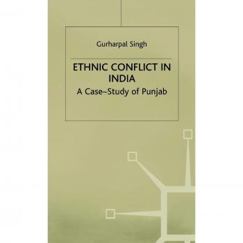 Ethnic Conflict in India: A Case-study of Punjab