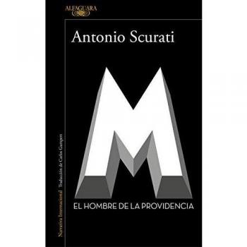 M. El hombre de la providencia - Antonio Scurati