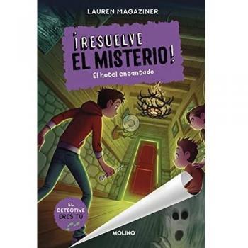 Resuelve el misterio! 3 El hotel encantado