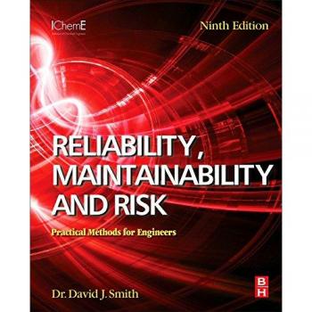 Reliability, Maintainability and Risk: Practical Methods for Engineers