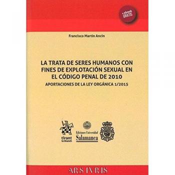 La trata de seres humanos con fines de explotación sexual en el código penal de 2010