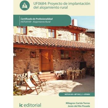 Proyecto de implantación del alojamiento rural. HOTU0109 - Alojamiento rural