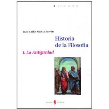 Historia de la filosofía. Tomo I: La Antigüedad