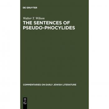 Commentary on Pseudo-Phocylides: Insights into Early Jewish Literature