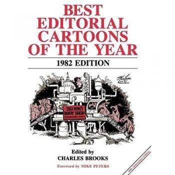 Annual Collection of Top Editorial Cartoons by Charles Brooks