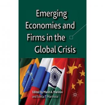 Emerging Economies and Firms in the Global Crisis