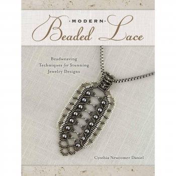 Modern Beaded Lace: Beadweaving Techniques for Stunning Jewelry Designs