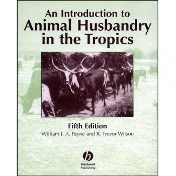 An Introduction to Animal Husbandry in the Tropics