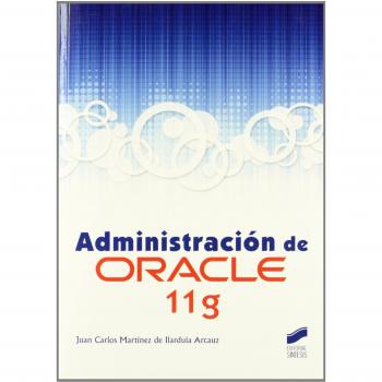 Gestión de Oracle 11g: Guía Completa