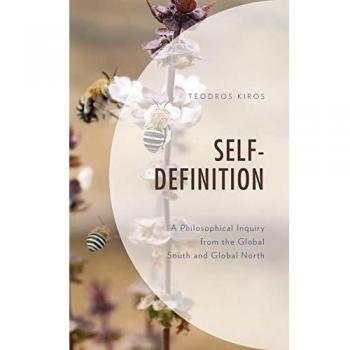 Lexington Books Self Definition: A Philosophical Inquiry on Identity and Culture from Global Perspectives