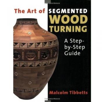 The Art of Segmented Wood Turning: A Step-by-step Guide