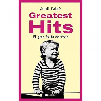 Greatest Hits - Cabré i Trias, Jordi