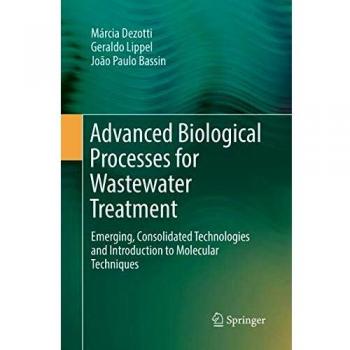 Advanced Biological Processes for Wastewater Treatment: Emerging, Consolidated Technologies and Introduction to Molecular Techniques