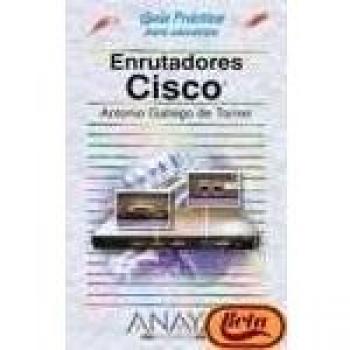 Enrutadores cisco - guia practica para usuarios -