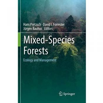 Mixed-Species Forests: Ecology and Management
