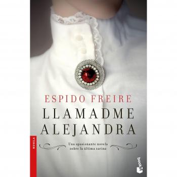 Llamadme Alejandra - Espido Freire