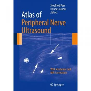 Peripheral Nerve Ultrasound Atlas: Anatomical and MRI Correlation Guide