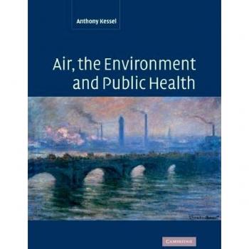 Libro: Aire, Medio Ambiente y Salud Pública - Kessel, Anthony