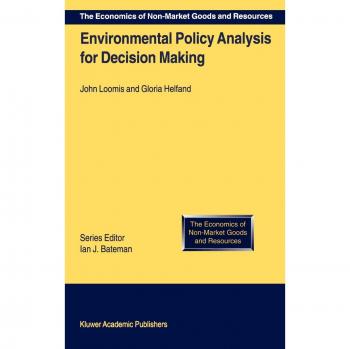 Gloria Helfand's Environmental Policy Analysis Guide for Informed Decision Making