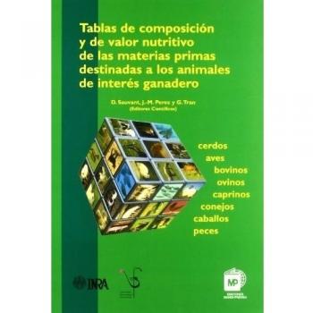 Tablas de composición y de valor nutritivo de las materias primas destinadas a los animales de interés ganadero