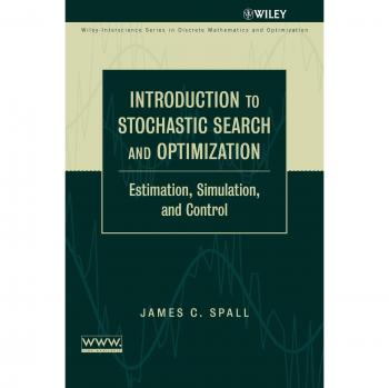Stochastic Search and Optimization: Estimation, Simulation, and Control - Hardcover Edition