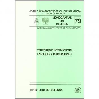 Terrorismo internacional: enfoques y percepciones
