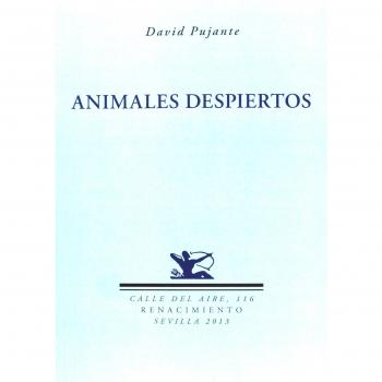 Animales Despiertos - David Pujante