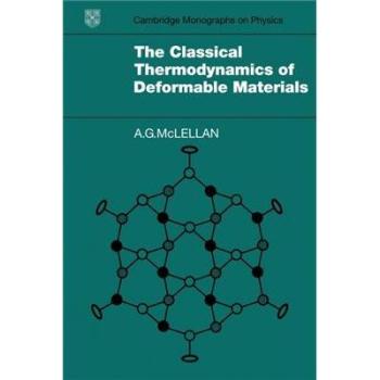 Termodinámica Clásica de Materiales Deformables (Monografías de Cambridge en Física)