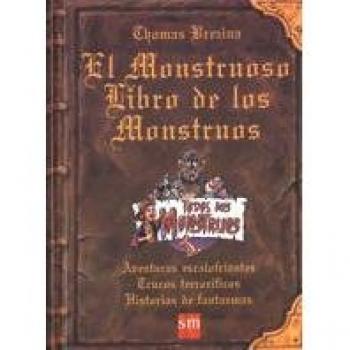 El monstruoso libro de los monstruos - Thomas Brezina