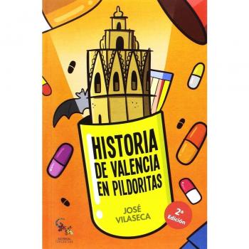 Historia de Valencia en pildoritas