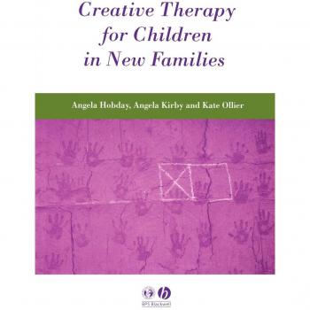 Terapia Creativa para Niños en Nuevas Familias - Angela Hobday