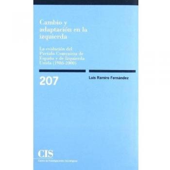 Cambio y adaptación en la izquierda: La evolución del Partido Comunista de España y de Izquierda Unida