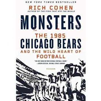 Monsters: The 1985 Chicago Bears - A Tribute to Football's Wild Heart