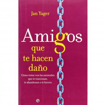 Amigos Que Te Hacen Daño