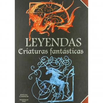 LEYENDAS. CRIATURAS FANTASTICAS