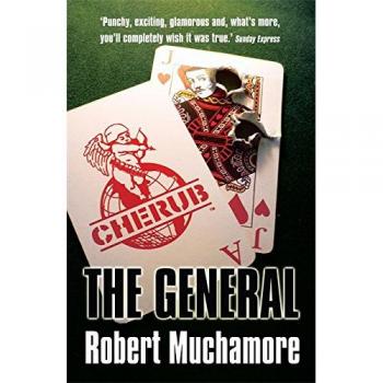 CHERUB: El General - Libro 10 de Robert Muchamore