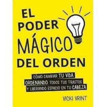 El poder mágico del orden