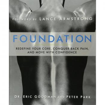 Foundation: Redefine Your Core, Conquer Back Pain, and Move with Confidence by Eric Goodman