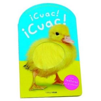 ¡Cuac! ¡Cuac!: Con texturas en el interior - Priddy Books