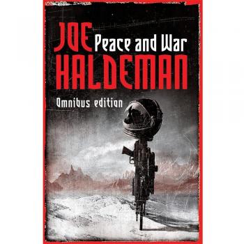 Paz y Guerra: Edición Omnibus con Forever Peace, Forever Free, Forever War de Joe Haldeman