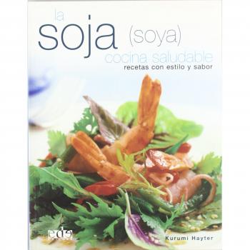 Soja, la - cocina saludable -