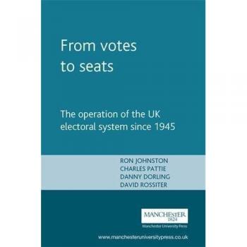 De Votos a Asientos: Funcionamiento del Sistema Electoral del Reino Unido desde 1945 - Edición en Tapa Blanda